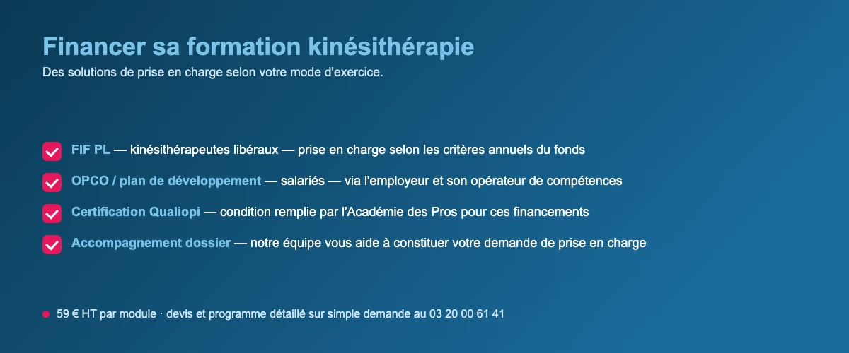 Financement de la formation kinésithérapie : FIF PL pour les libéraux, OPCO pour les salariés, organisme certifié Qualiopi