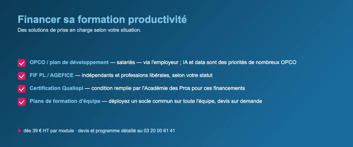 Financement de la formation productivité : OPCO pour les salariés, FIF PL ou AGEFICE pour les indépendants, organisme certifié Qualiopi